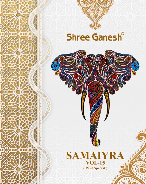 Shree Ganesh Samaiyra Vol-15 – Dress Material